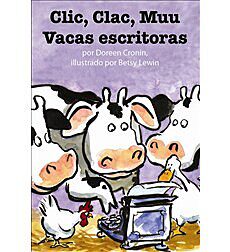Clic, Clac, Muu Vacas escritoras /Click, Clack, Moo:Cows That Type