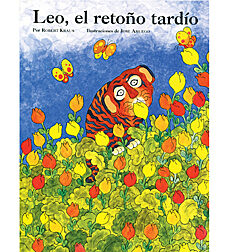 Leo El Retono Tardio Leo The Late Bloomer By Robert Kraus
