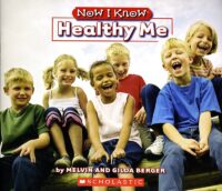 Now I Know-Healthy Me: Healthy Me