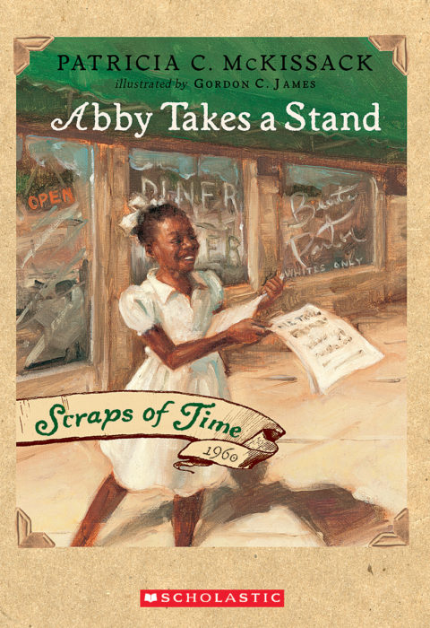 Scraps of Time: Abby Takes a Stand