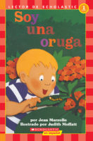 Scholastic Reader!® Science Level 1-I Am: Soy una oruga