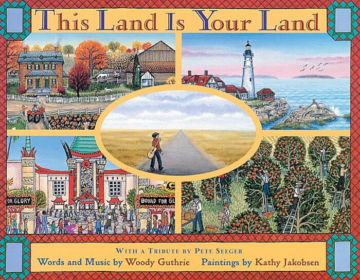 This Land Is Your Land by Woody Guthrie Scholastic