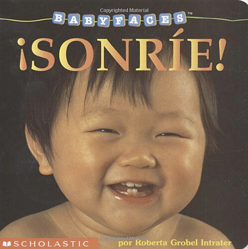 Baby Faces Sonr e by Roberta Grobel Intrater The Scholastic