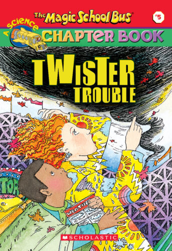 The Magic School Bus® Chapter Books: Twister Trouble by Anne
