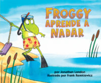 Froggy Books: Froggy aprende a nadar