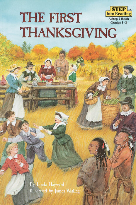 The First Thanksgiving by Linda Hayward | Scholastic