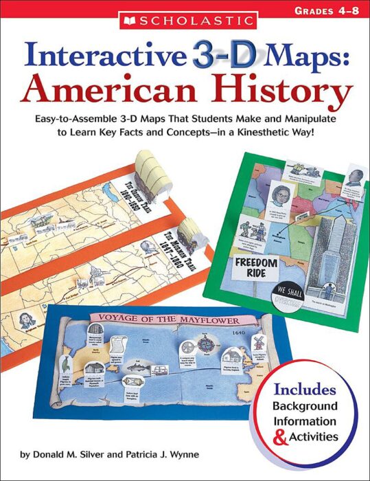 Interactive 3D Maps American History by Donald M. Silver Scholastic
