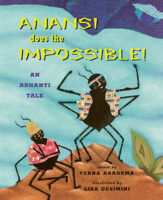Anansi Does the Impossible