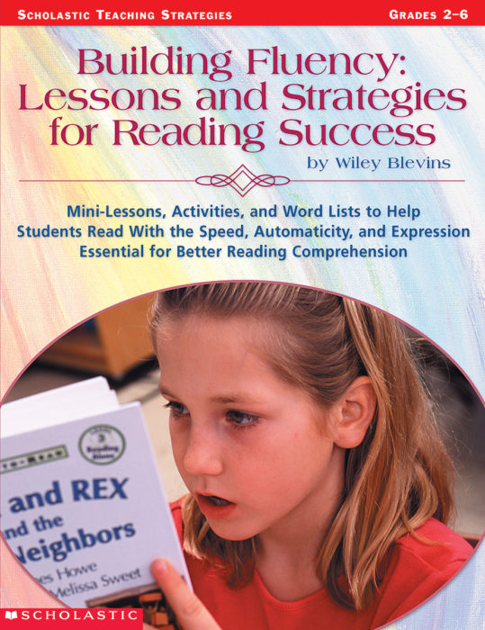 Building Fluency Reading Success by Wiley Blevins Scholastic