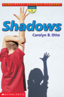 Scholastic Science Readers™ Level 1: Shadows