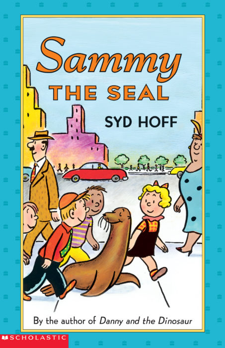 Sammy the Seal by Syd Hoff
