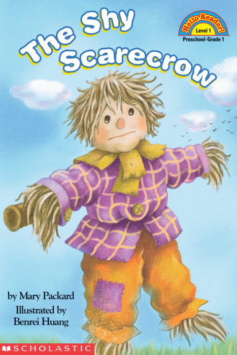 Hello Reader!® Level 1: The Shy Scarecrow by Mary Packard