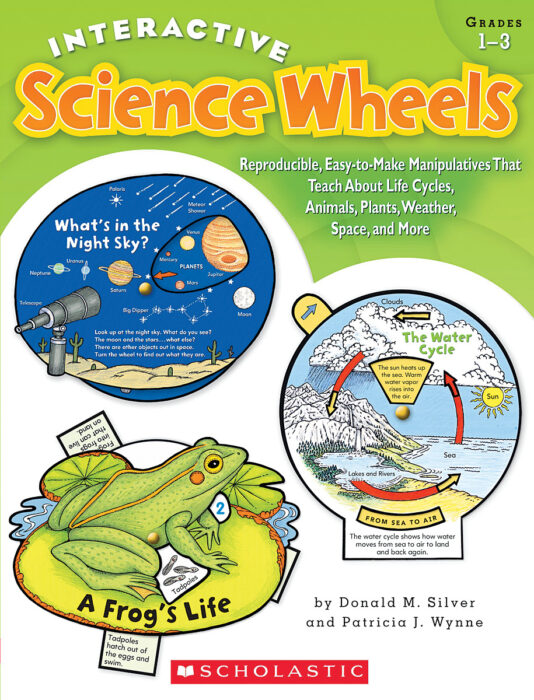 Interactive Science Wheels by Patricia J. WynneDonald M. Silver