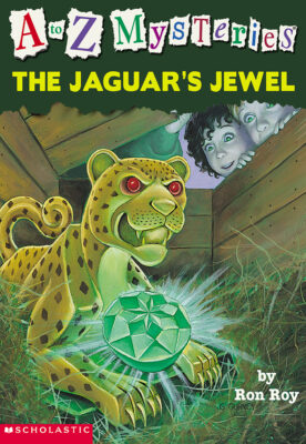 A to Z Mysteries: The Jaguar's Jewel