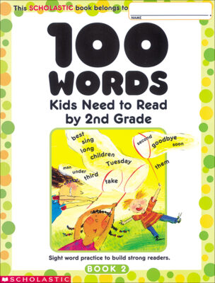 100 Words Kids Need to Read by 2nd Grade