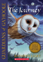 Guardians of Ga'hoole: #2 The Journey