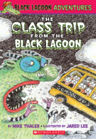 Black Lagoon Adventures: The Class Trip from the Black Lagoon