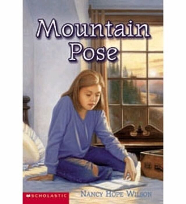 Mountain Pose by Nancy Hope Wilson Scholastic