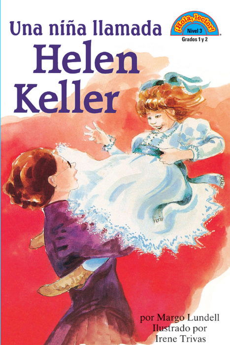 Hello Reader!® Level 3: Una niña llamada Helen Keller