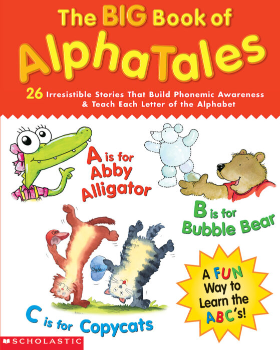 the-big-book-of-alphatales-by-scholastic-scholastic