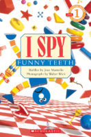 Scholastic Reader!® Level 1-A Word By Word First Reader: I Spy™ Funny Teeth