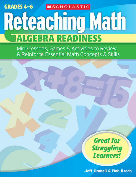 reteaching-math-algebra-readiness-by-bob-krechjeff-grabell-scholastic