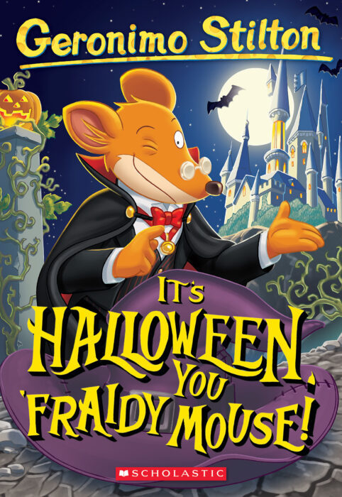 Geronimo Stilton: It's Halloween, You 'Fraidy Mouse