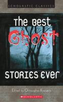 Scholastic Classics: The Best Ghost Stories Ever