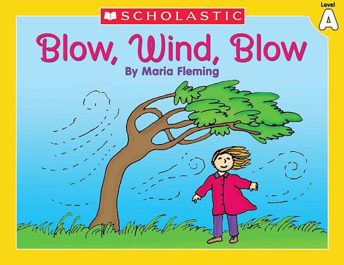 Little Leveled Readers, Level A Blow, Wind, Blow by Maria Fleming Scholastic