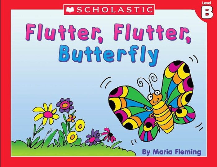 Little Leveled Readers, Level B: Flutter, Flutter Butterfly By Maria ...