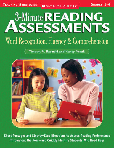 3-Minute Reading Assessments: Word Recognition, Fluency, and Comprehension: Grades 1-4