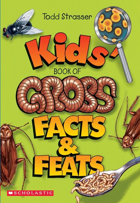 Kids Book Of Gross Facts And Feats By Todd Strasser Check out our below list of vacation cleanliness facts that'll make you feel a lot better about staying put this break. kids book of gross facts and feats