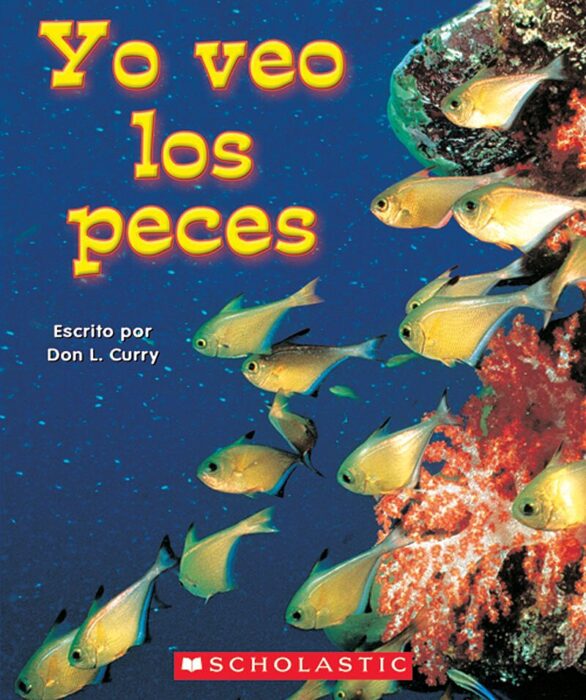 Guided Reading en Español: Yo veo los peces