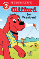 Clifford the Big Red Dog: Clifford for President