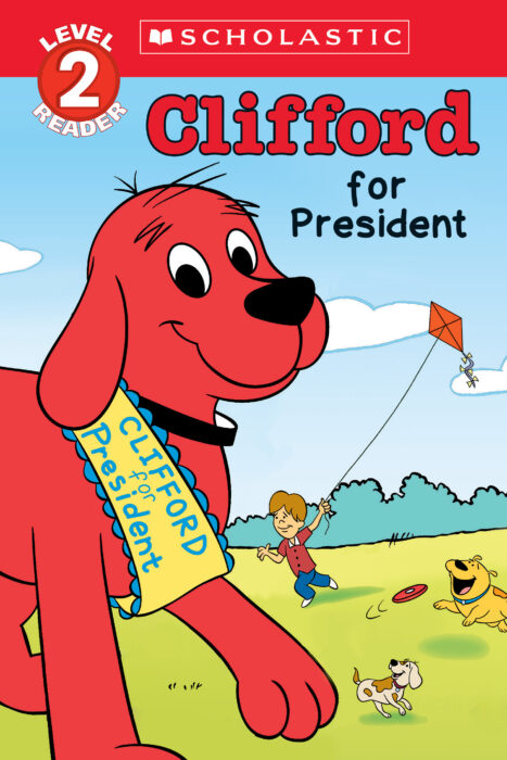 Clifford the Big Red Dog: Clifford for President