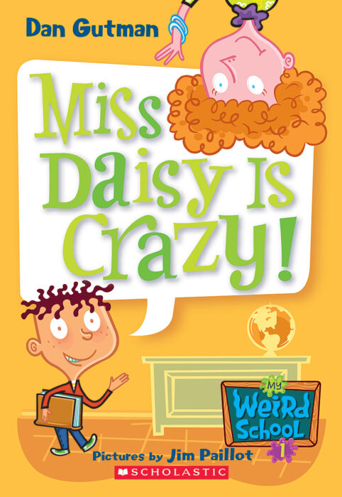 My Weird School: Miss Daisy Is Crazy! (#1) by Dan Gutman | The