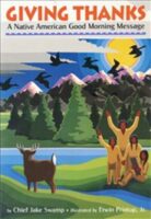 Giving Thanks:A Native American Good Morning Message