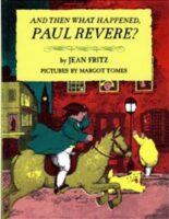 and Then What Happened, Paul Revere?