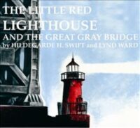 Little Red Lighthouse and The Great Gray Bridge