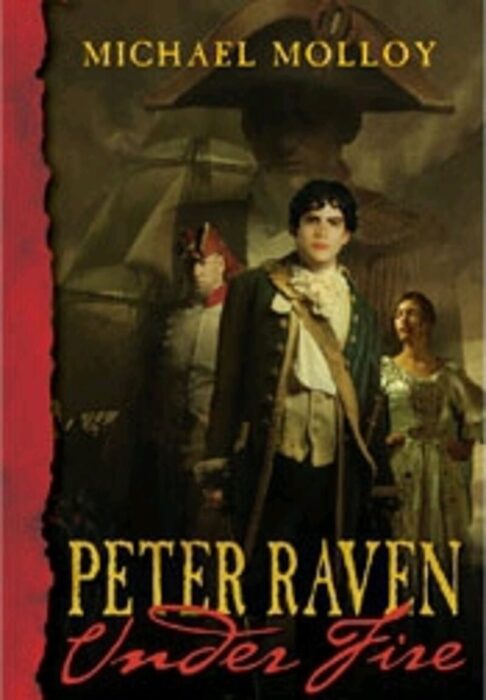 Peter Raven Under Fire By Michael Molloy Scholastic