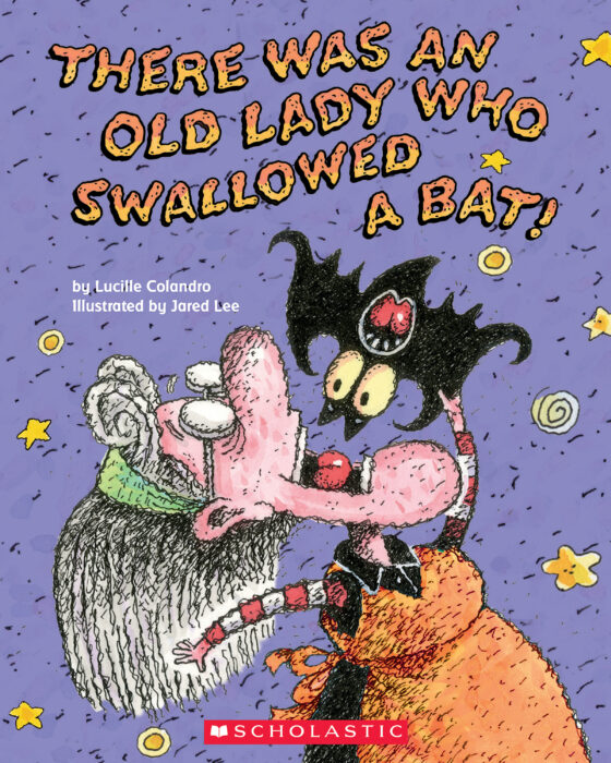 There Was an Old Lady Who Swallowed a Bat! by Lucille Colandro