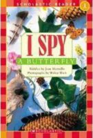 Scholastic Reader!® Level 1-I Spy: I Spy™ a Butterfly