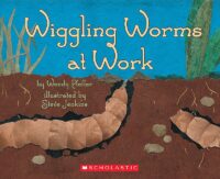 Let's-Read-and-Find-Out Science: Wiggling Worms at Work
