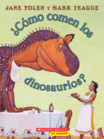 Como Comen Los Dinosaurios?/How Do Dinosaurs Eat Their Food?