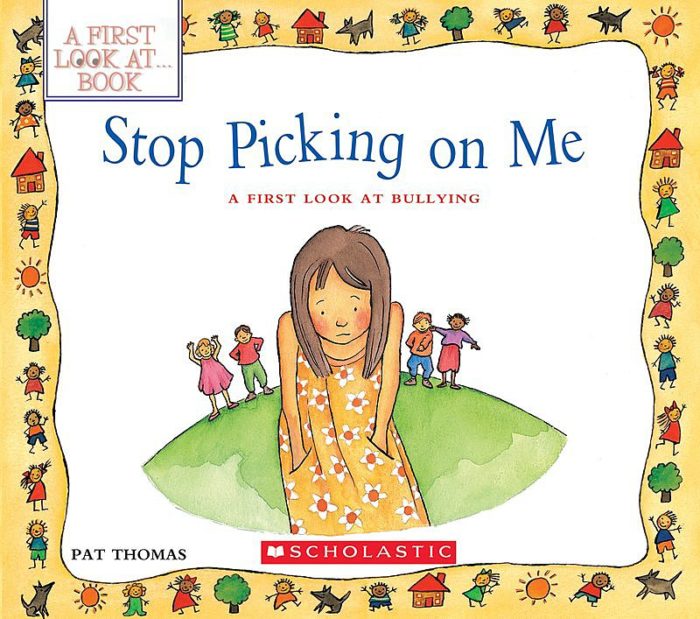 Stop Picking on Me by Pat Thomas Scholastic
