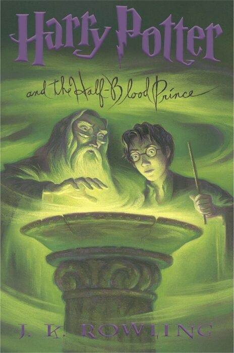 Harry Potter and the Half-Blood Prince by J. K. Rowling | The 