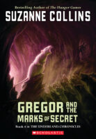 The Underland Chronicles: Gregor and the Marks of Secret