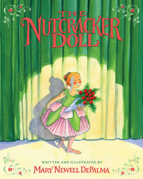 The Nutcracker Doll by Mary Newell DePalma Scholastic