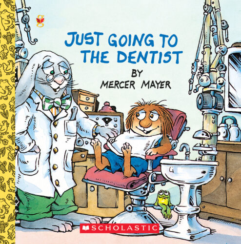 Little Critter: Just Going to the Dentist