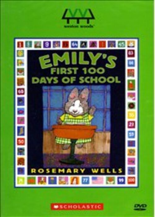 Emily's First 100 Days Of School by Rosemary Wells